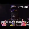 YTrizz - 32 Ina Clip (Forget You) - Single